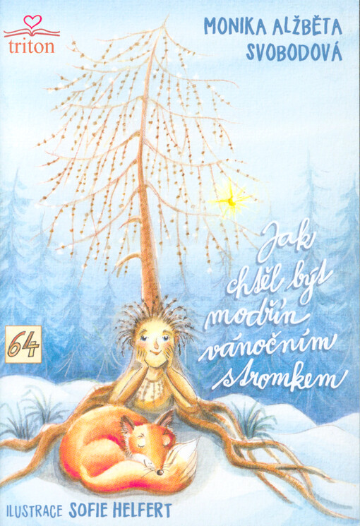 Jak chtěl být modřín vánočním stromkem