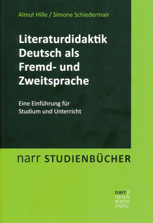 Literaturdidaktik Deutsch als Fremd- und Zweitsprache : eine Einführung für Studium und Unterricht