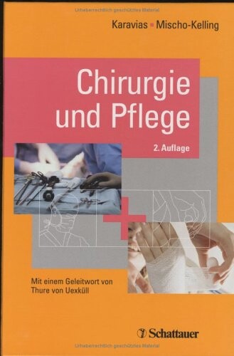 Chirurgie und Pflege. (Lernmaterialien)