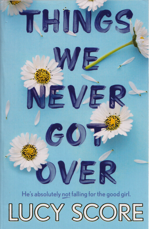 Things we never got over