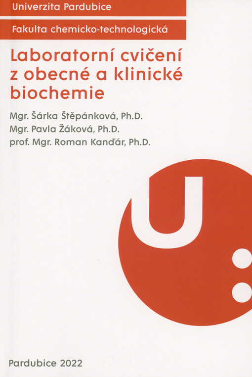 Laboratorní cvičení z obecné a klinické biochemie