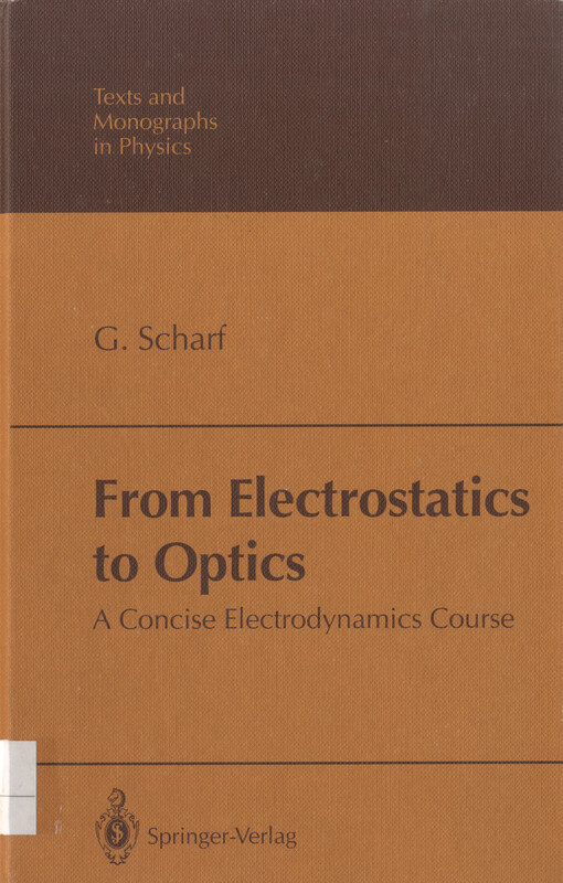 From electrostatics to optics : a concise electrodynamics course