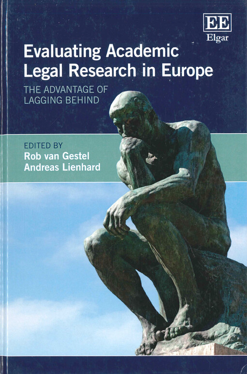 Evaluating academic legal research in Europe : the advantage of lagging behind