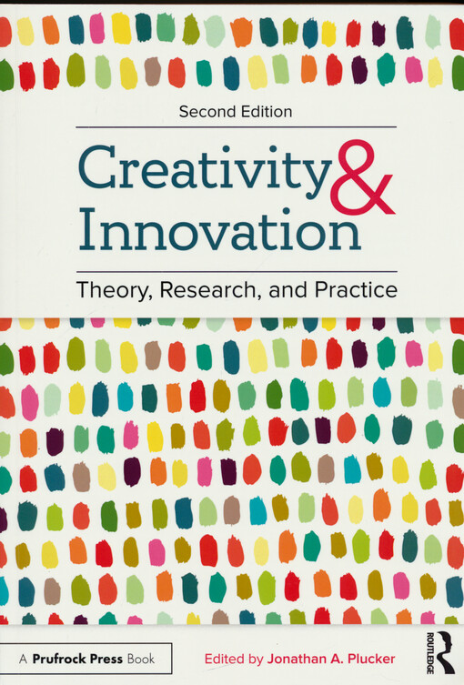 Creativity & innovation : theory, research, and practice