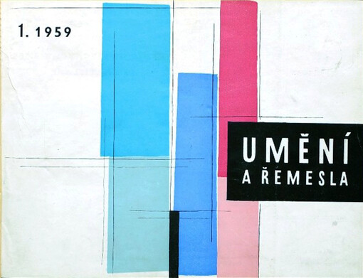 Umění a řemesla = Art and Craft = Kunst und Handwerk : čtvrtletník pro kulturu prostředí