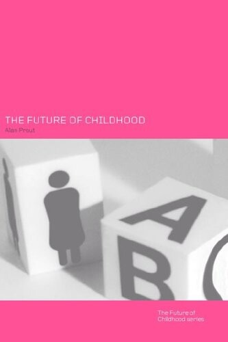 The Future of Childhood