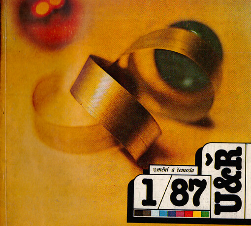 Umění a řemesla = Art and Craft = Kunst und Handwerk : čtvrtletník pro kulturu prostředí