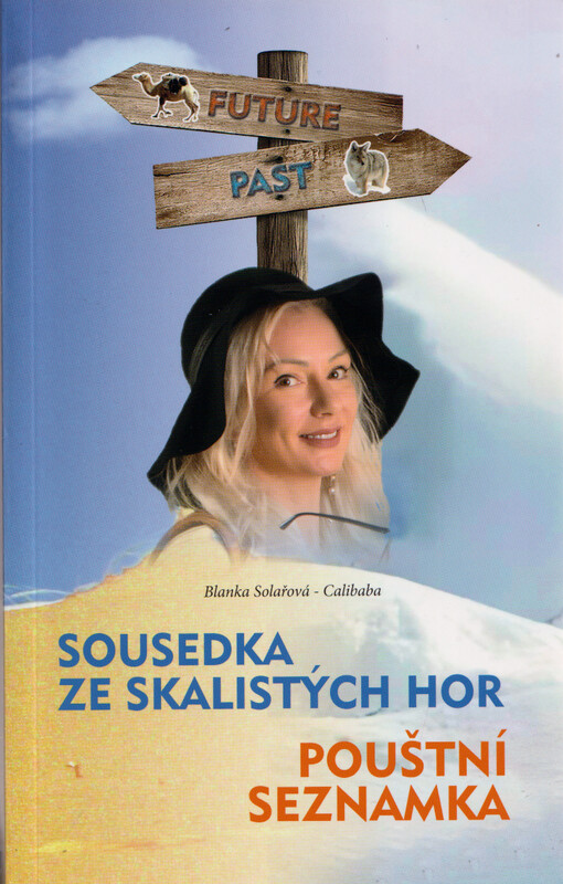 Sousedka ze Skalistých hor ; Pouštní seznamka