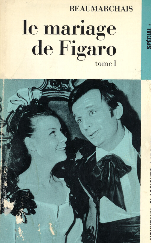 Le mariage de Figaro : comédie. I