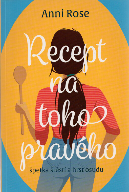 Recept na toho pravého