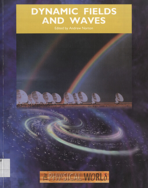 Dynamic fields and waves