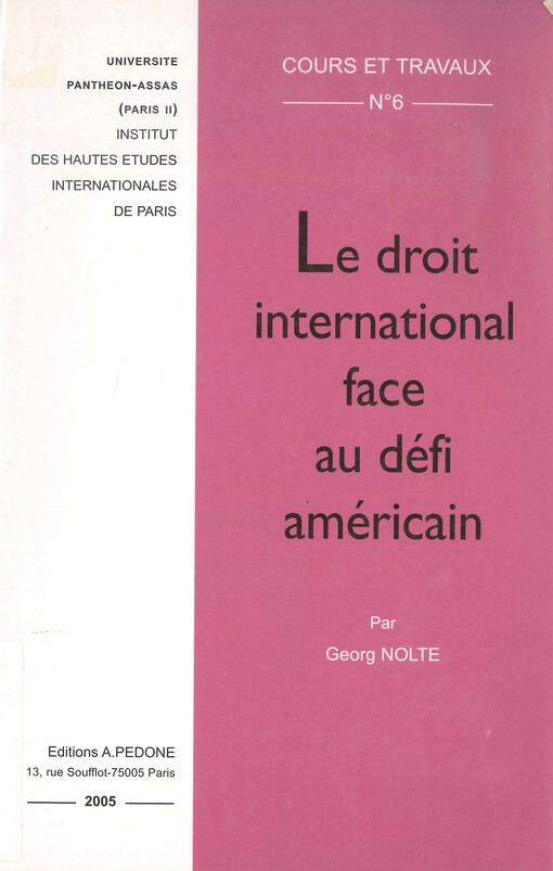 Le droit international face au défi Américain
