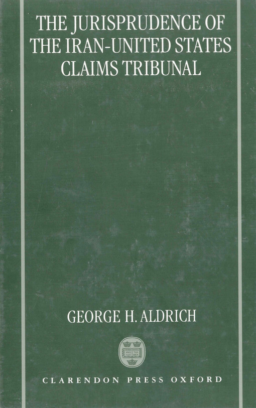 The jurisprudence of the Iran-United States claims tribunal