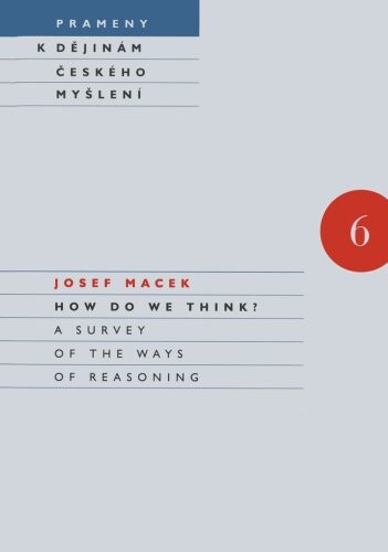 How Do We Think?: A Survey of the Ways of Reasoning