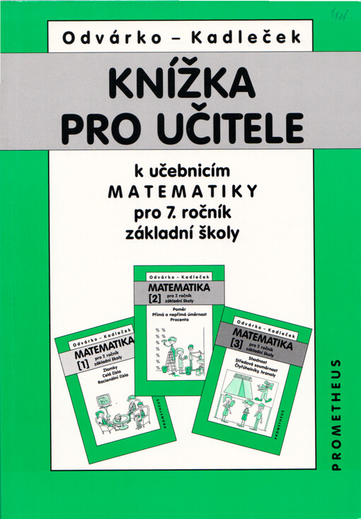 Knížka pro učitele k učebnicím Matematiky pro 7. ročník základní školy