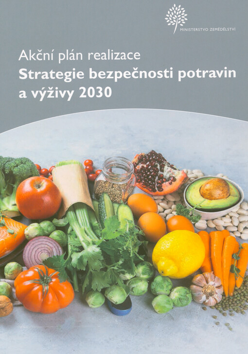 Akční plán realizace Strategie bezpečnosti potravin a výživy 2030
