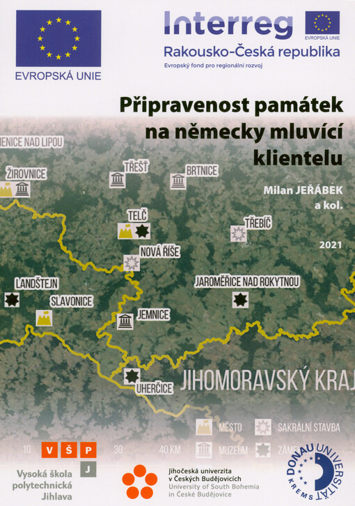 Připravenost památek na německy mluvící klientelu : (výstup projektu FMP Interreg Rakousko - Česká republika, KPF-02-135)