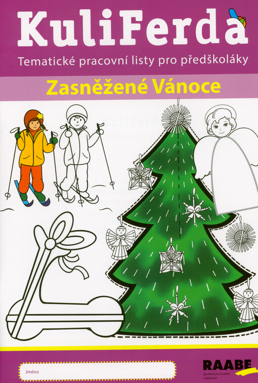KuliFerda : tematické pracovní listy pro předškoláky. Zasněžené Vánoce
