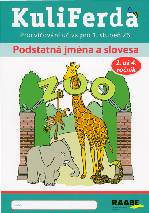 KuliFerda : procvičování učiva 1. stupně ZŠ. Podstatná jména a slovesa