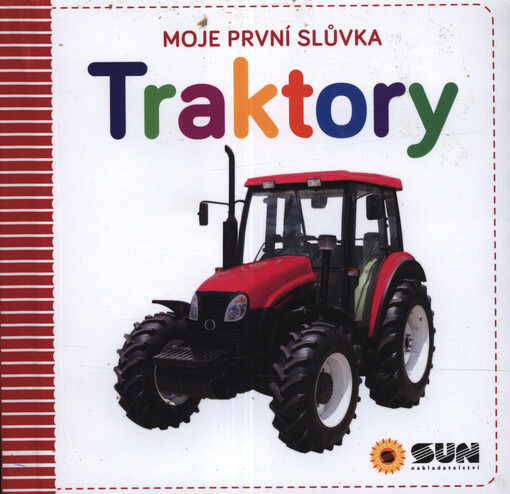 Traktory : moje první slůvka