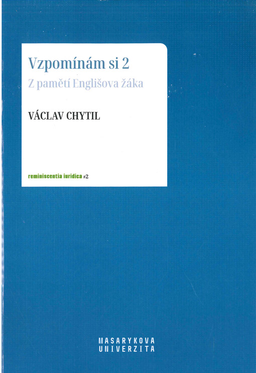 Vzpomínám si. 2, Z pamětí Englišova žáka