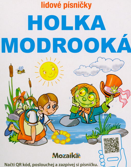 Holka modrooká : lidové písničky