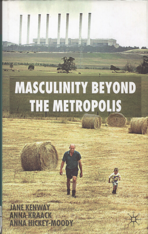 Masculinity beyond the metropolis
