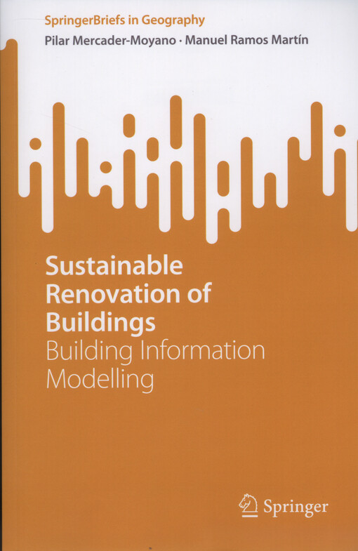 Sustainable renovation of buildings : building information modelling