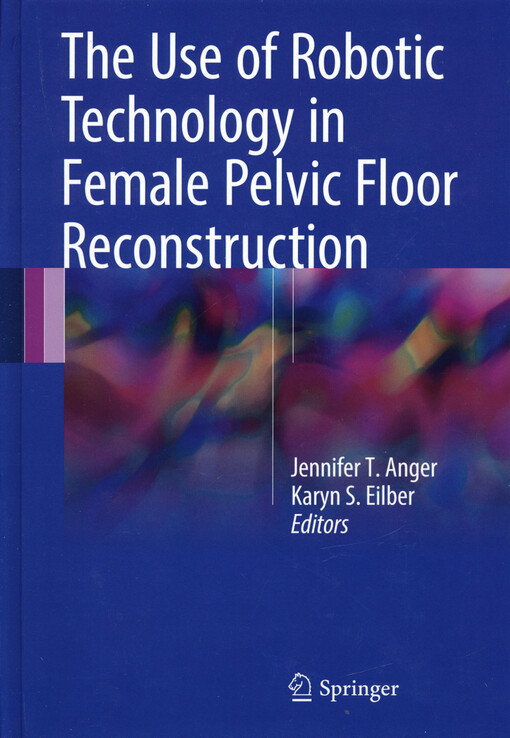 The use of robotic technology in female pelvic floor reconstruction