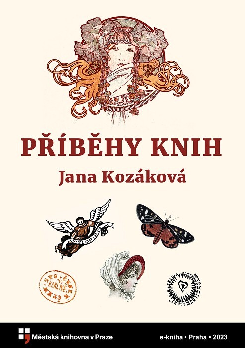 Příběhy knih :poklady z Oddělení vzácných tisků Městské knihovny v Praze