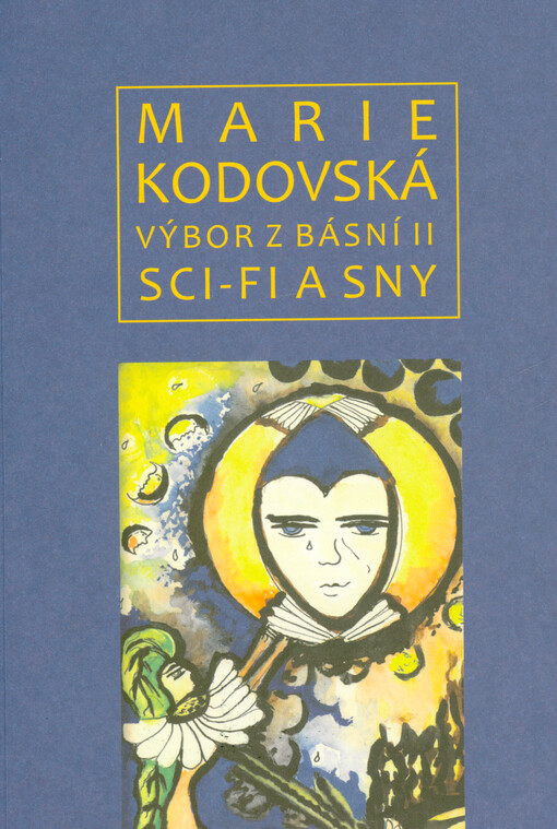 Výbor z básní. II, Sci-fi a sny