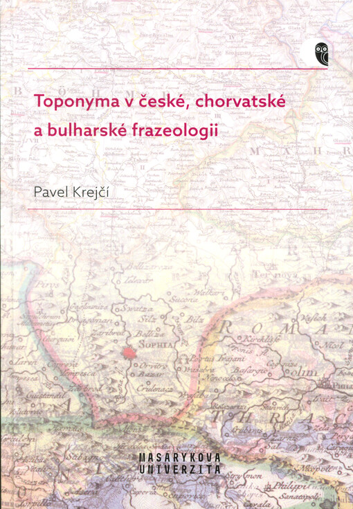 Toponyma v české, chorvatské a bulharské frazeologii