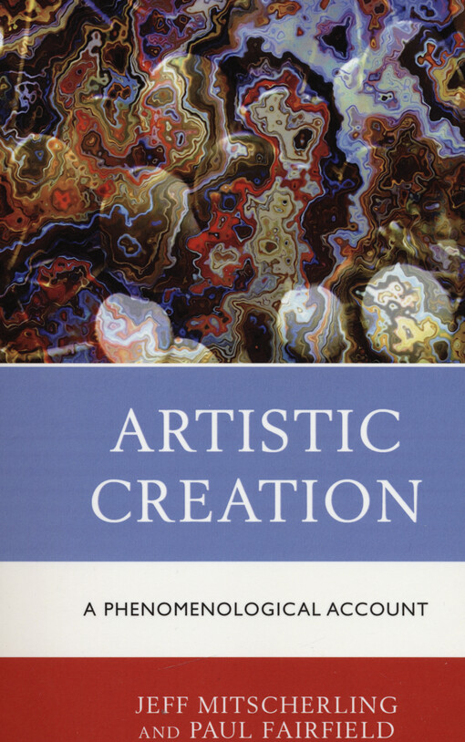 Artistic creation : a phenomenological account