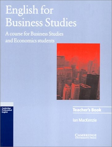 English for Business Studies Teacher's book: A Course for Business Studies and Economics Students (Cambridge Professional English)