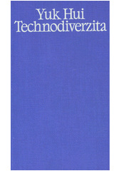 Technodiverzita  (odkaz v elektronickém katalogu)