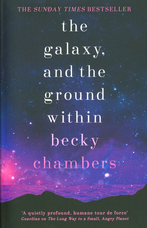 The galaxy, and the ground within