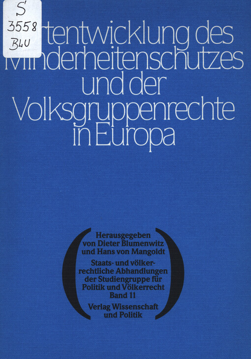 Fortentwicklung des Minderheitenschutzes und der Volksgruppenrechte in Europa