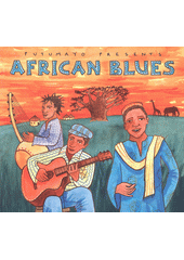 Putumayo Presents African Blues (odkaz v elektronickém katalogu)