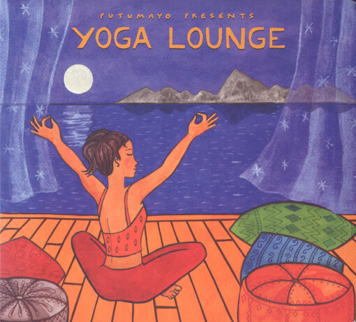 Putumayo Presents Yoga Lounge
