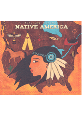 Putumayo Presents Native America (odkaz v elektronickém katalogu)