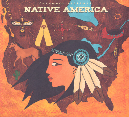 Putumayo Presents Native America