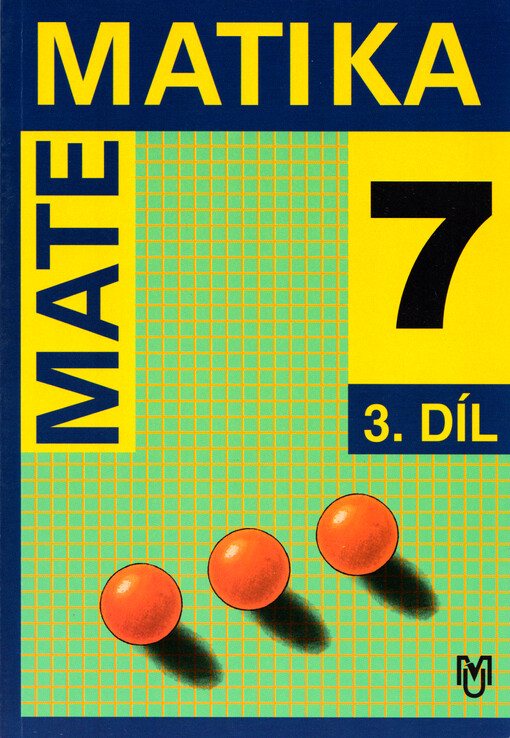 Matematika pro 7. ročník základní školy. 3. díl