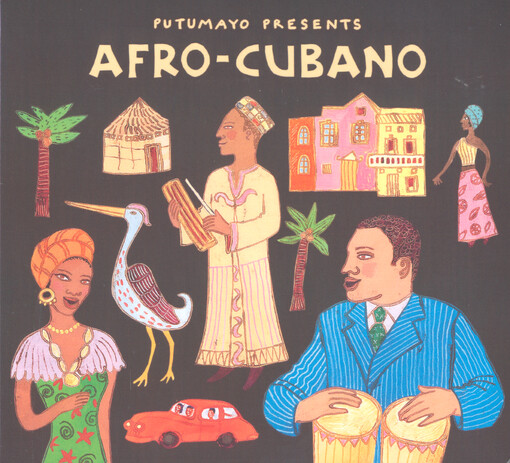 Putumayo Presents Afro Cubano