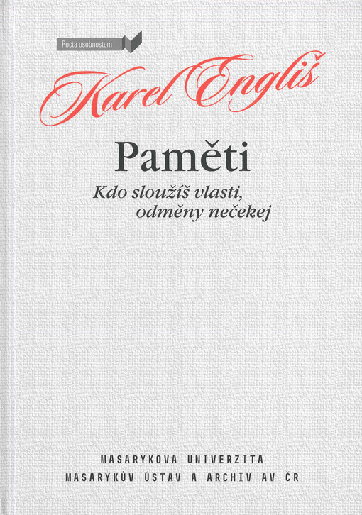 Paměti : kdo sloužíš vlasti, odměny nečekej