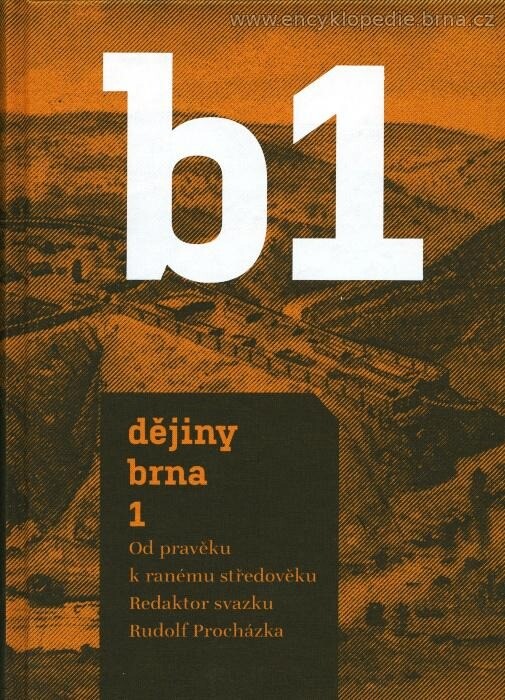 Dějiny Brna.1,Od pravěku k ranému středověku