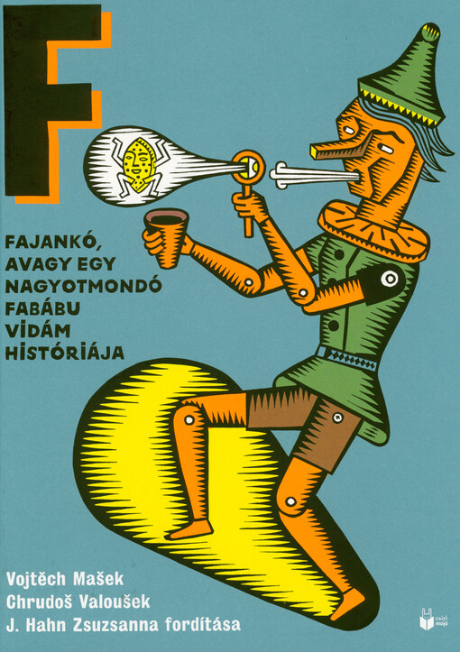 Fajankó, avagy egy nagyotmondó fabábu vidám históriája