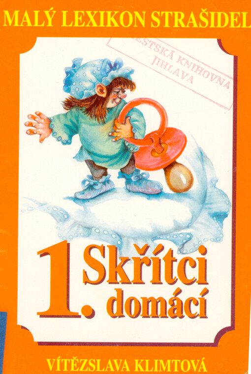 Malý lexikon strašidel. 1., Skřítci domácí