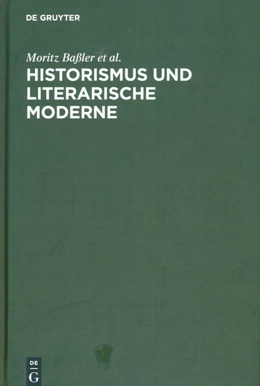 Historismus und literarische Moderne