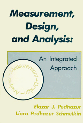 Measurement, Design, and Analysis: An Integrated Approach