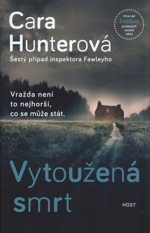 Vytoužená smrt : šestý případ inspektora Fawleyho